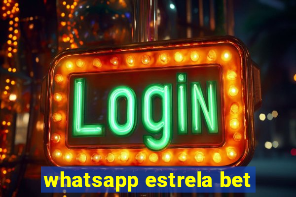 whatsapp estrela bet